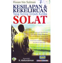 KESILAPAN & KEKELIRUAN YANG SERING TERJADI KETIKA SOLAT